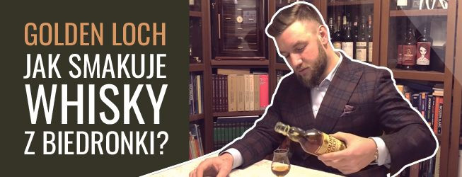 Golden Loch whisky – degustacja video whisky z Biedronki