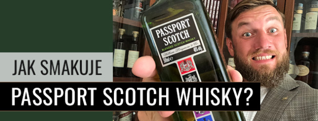 Passport Scotch Whisky – jak smakuje?